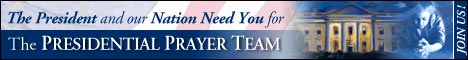 Click Here To Visit -- The Presidential Prayer Team